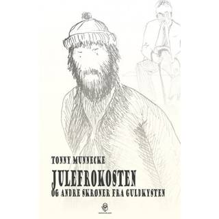 Julefrokosten og andre skrøner fra Guldkysten