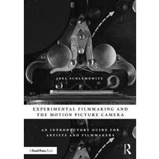 Experimental Filmmaking and the Motion Picture Camera