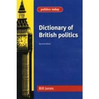 Dictionary of British Politics