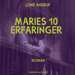 Maries 10 erfaringer