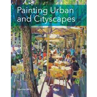 Painting Urban and Cityscapes