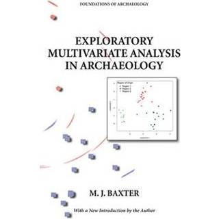 Exploratory Multivariate Analysis in Archaeology