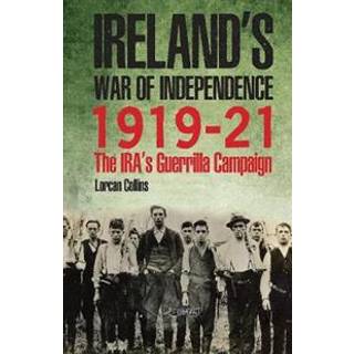 Ireland's War of Independence 1919-21