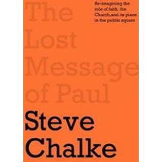 The Lost Message of Paul