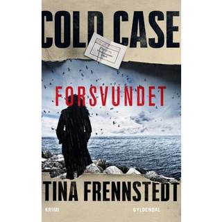 Forsvundet - Coldcase 1 - Tina Frennstedt