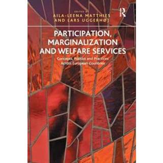 Participation, Marginalization and Welfare Services