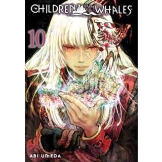 Children of the Whales, Vol. 10