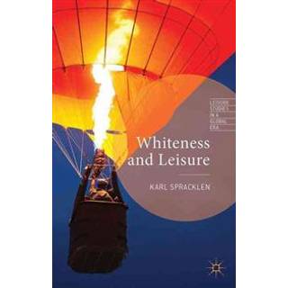 Whiteness and Leisure