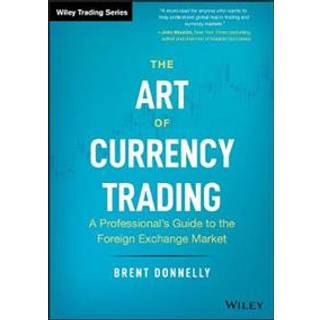 The Art of Currency Trading