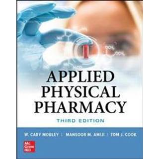 Applied Physical Pharmacy, Third Edition