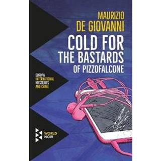 Cold For The Bastards Of Pizzofalcone