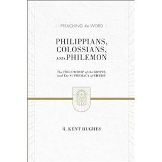 Philippians, Colossians, and Philemon