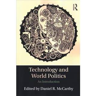 Technology and World Politics