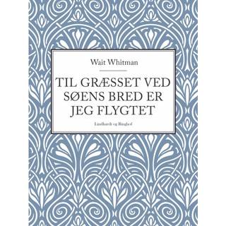 Til græsset ved søens bred er jeg flygtet