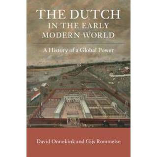 The Dutch in the Early Modern World