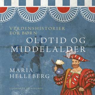 Verdenshistorier for børn - oldtid og middelalder