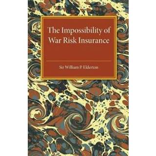 The Impossibility of War Risk Insurance