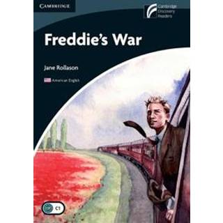 Freddie's War Level 6 Advanced American English Edition