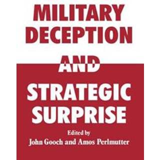 Military Deception and Strategic Surprise!