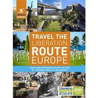 Rough Guides Travel The Liberation Route Europe