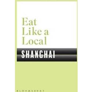Eat Like a Local SHANGHAI