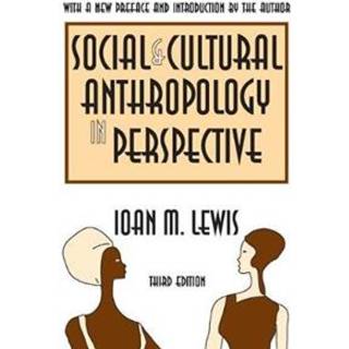 Social and Cultural Anthropology in Perspective