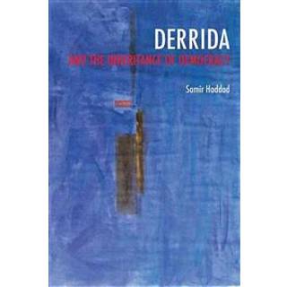 Derrida and the Inheritance of Democracy