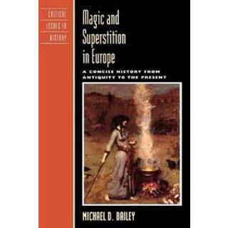 Magic and Superstition in Europe