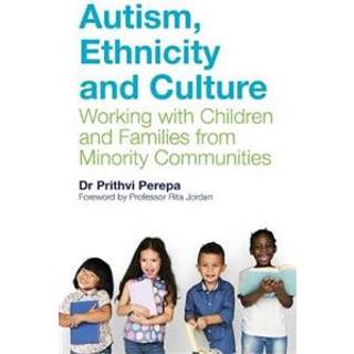 Autism, Ethnicity and Culture