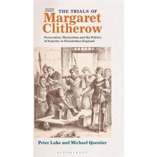 The Trials of Margaret Clitherow