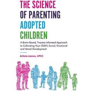 The Science of Parenting Adopted Children