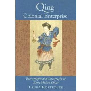 Qing Colonial Enterprise