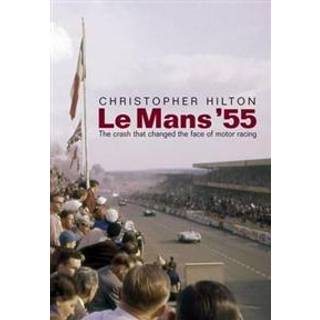 Le Mans '55 the Crash That Changed the Face of Motor Racing