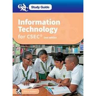 Information Technology for CSEC: CXC Study Guide: Information Technology for CSEC