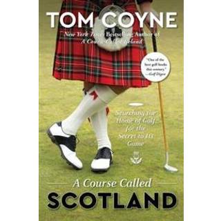 A Course Called Scotland