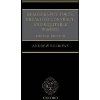 Remedies for Torts, Breach of Contract, and Equitable Wrongs