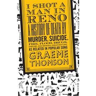 I Shot a Man in Reno
