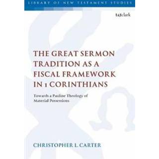 The Great Sermon Tradition as a Fiscal Framework in 1 Corinthians