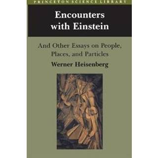 Encounters with Einstein