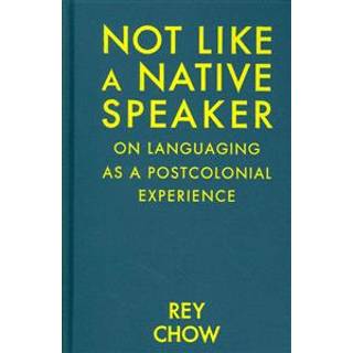 Not Like a Native Speaker