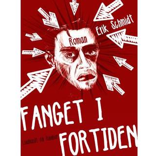 Fanget i fortiden
