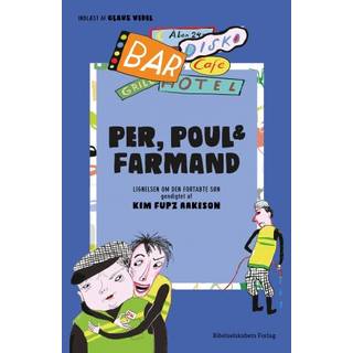 Per, Poul og Farmand