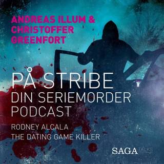 På stribe - din seriemorderpodcast (Rodney Alcala)