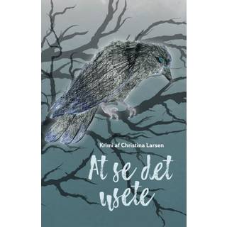 At se det usete