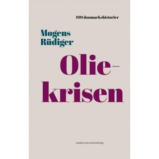 Mogens Rüdiger - Oliekrisen - 100 danmarkshistorier 23