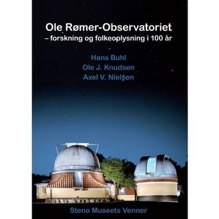 Ole Rømer-Observatoriet – forskning og folkeoplysning i 100 år
