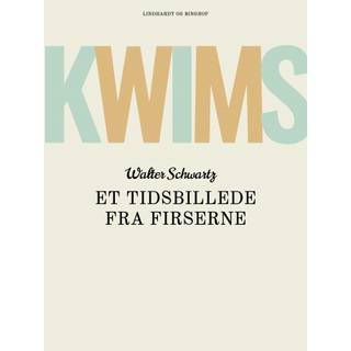 Kwims. Et tidsbillede fra firserne