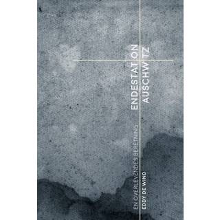 Endestation Auschwitz