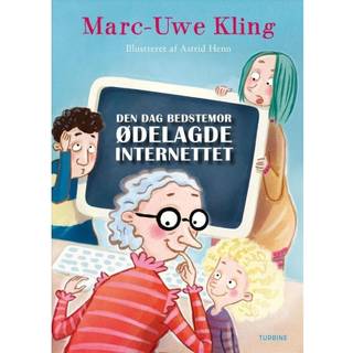 Den dag bedstemor ødelagde internettet