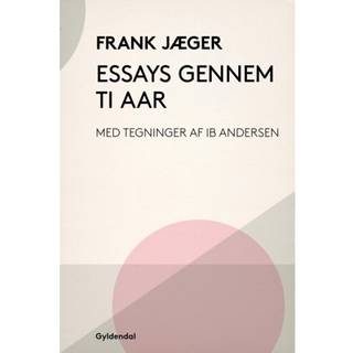 Essays gennem ti Aar